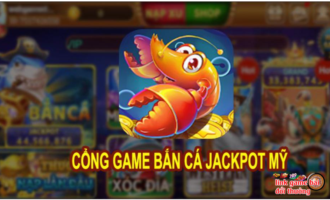 Đôi nét thông tin về cổng game Bắn cá Jackpot