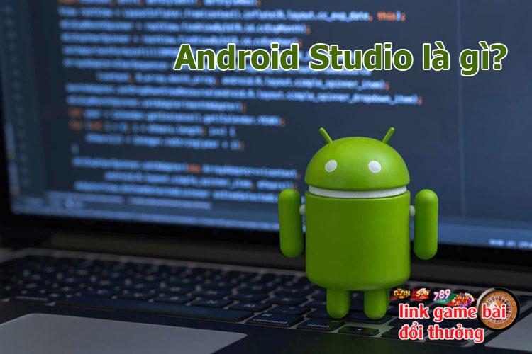 Giới thiệu Android Studio là phần mềm gì?