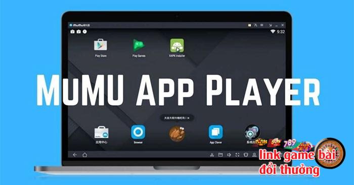 Tìm hiểu về phần mềm giả lập Mumu Player